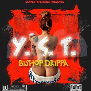 Y. S. T. (You're So Toxic) (Explicit)