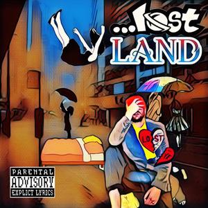 Lost Land (Explicit)