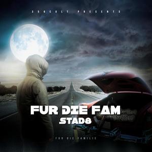 FUR DIE FAM (Explicit)