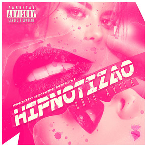 Hipnotizao (Explicit)