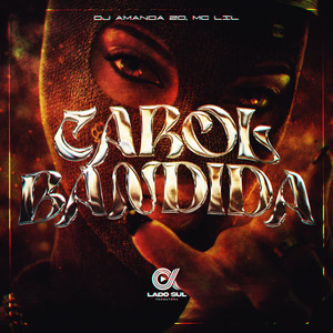 Carol Bandida (Explicit)