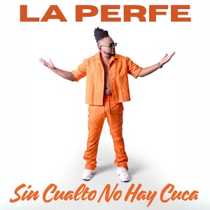 Sin Cualto No Hay Cuca (Explicit)