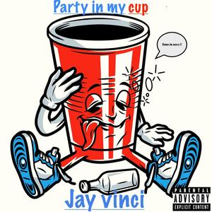 Party In My Cup (Explicit)