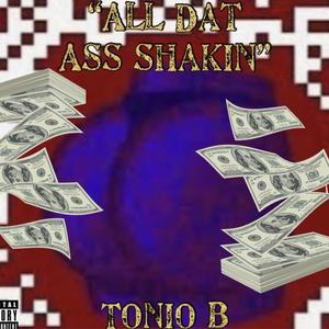 All That Azz Shakein (Explicit)
