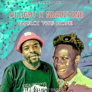Vhuloi Vhu Hone (feat. DJ Light & Ndadzi One)