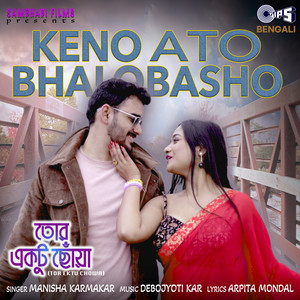 Keno Ato Bhalobasho (From 