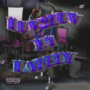 Luv2LuvYaLately (Explicit)