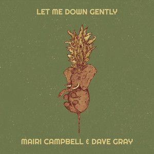 Let Me Down Gently