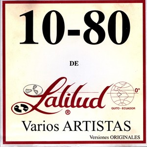 10-80 De Latitud 0 - Versiones ORIGINALES