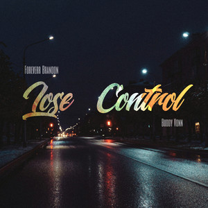 Lose Control (Explicit)