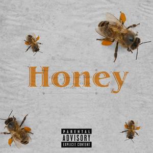 Honey (Explicit)