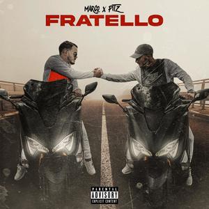 Fratello (feat. Pitz) [Explicit]