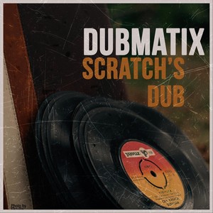 Scratch's Dub (Explicit)