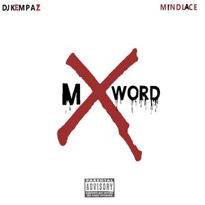 M-Word(feat. Mindlace) (Explicit)