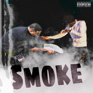 Smoke (feat. LoC StretCh) [Explicit]