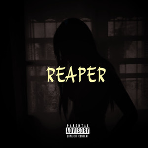 Reaper (Explicit)