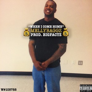 When I Come Home (Explicit)