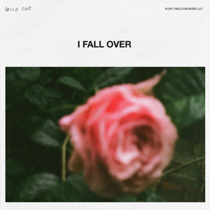 I Fall Over