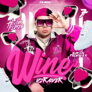 WINE (feat. Dj Raider)