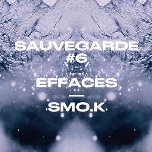 S#6 (EFFACES) [Explicit]