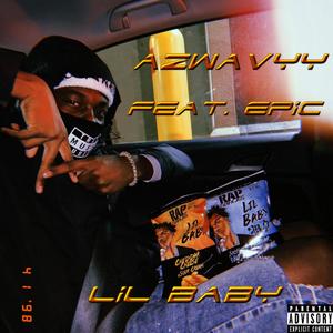 Lil Baby (feat. Epic) [Explicit]