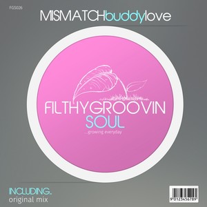 Buddy Love (Mismatch Remix)