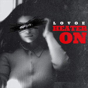 Heater On (Explicit)