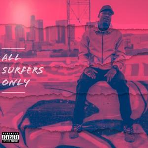 All Surfers Only (Explicit)