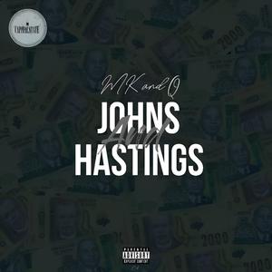 Johns and Hastings (feat. Spotlight Q) (Explicit)