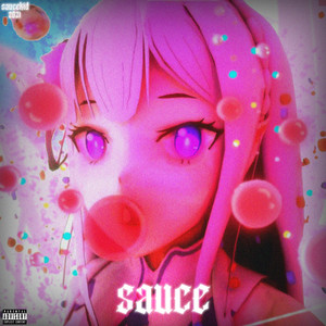 Sauce (Explicit)