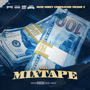 Rush Money Compilation, Vol. 2: The Mixtape (Explicit)