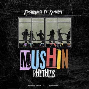 Mushin Rhythms (feat. Ramadel)