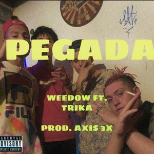 PEGADA (feat. TRIKA 3X & PROD. AXIS)