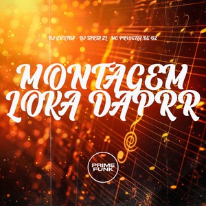 Montagem Loka Daprr (Explicit)