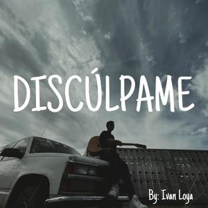 Disculpame