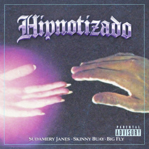 Hipnotizado (Explicit)