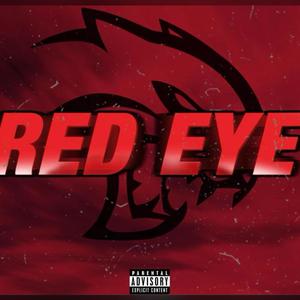 Red Eye (feat. Moodie) (Explicit)