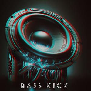 Bass Kick (Explicit)