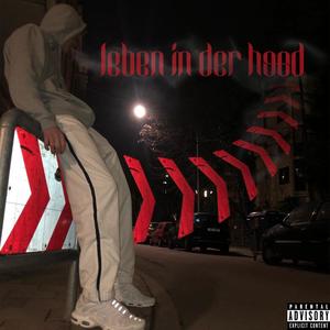 Leben in der Hood (feat. Muncoboys) [Explicit]