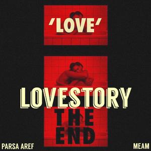 Lovestory (feat. Meam) [Explicit]