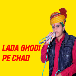 LADA GHODI PE CHAD