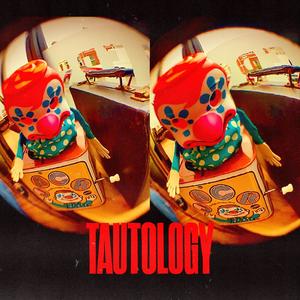 TAUTOLOGY (Radio Edits)