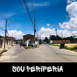 Sou Periferia (Explicit)