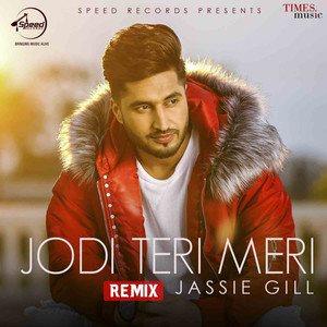 Jodi Teri Meri (Remix)