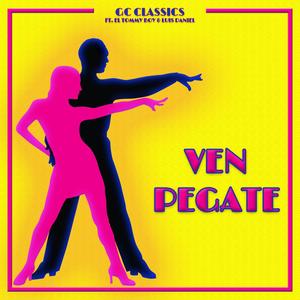 Ven Pegate (feat. El Tommy Boy & Luis Daniel) [Radio Edit]