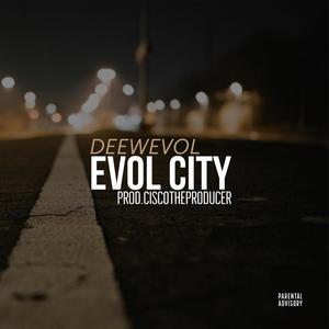 Evol City (Explicit)