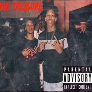 No Pressure (feat. Tay2xs & D3SZN) [Explicit]