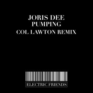 Pumping (Col Lawton Remix)