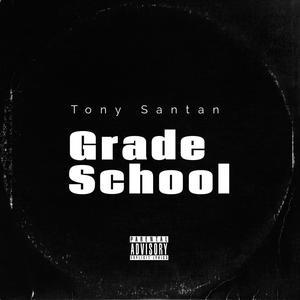 Grade School (Explicit)