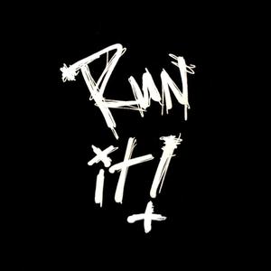 Run It (feat. Kxng Rambo) [Explicit]